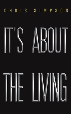 It's About the Living