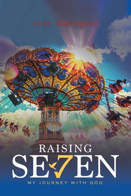 Raising Seven