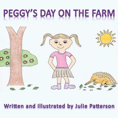 Peggy's Day on the Farm