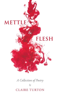 Mettle & Flesh