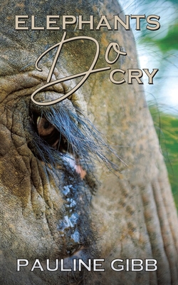 Elephants Do Cry