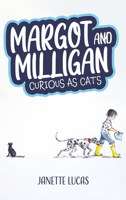 Margot and Milligan - Curious as Cats