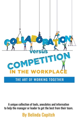 Collaboration versus Competition