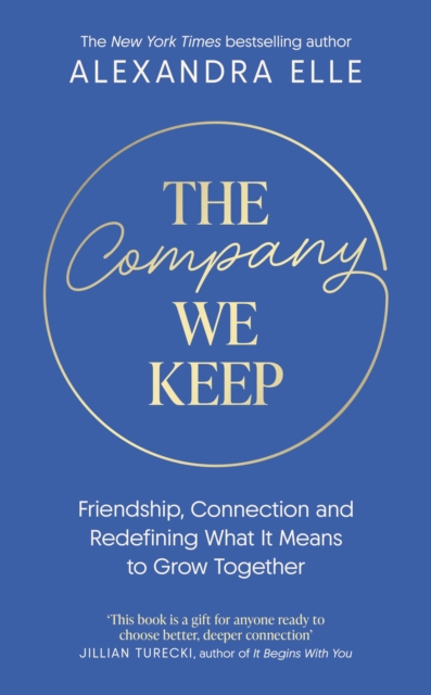 The Company We Keep