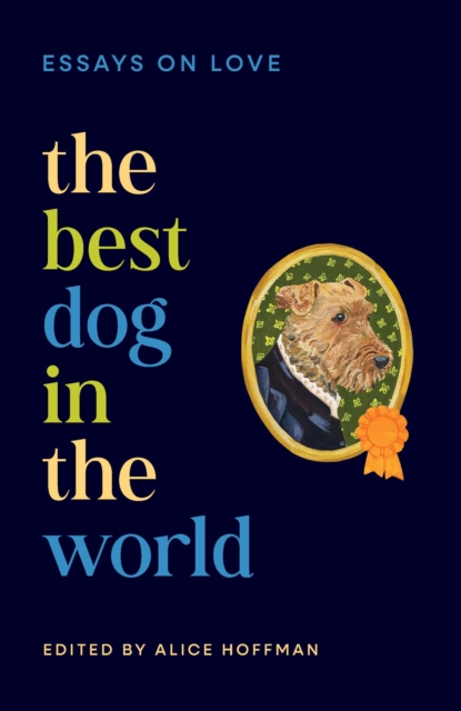 The Best Dog in the World