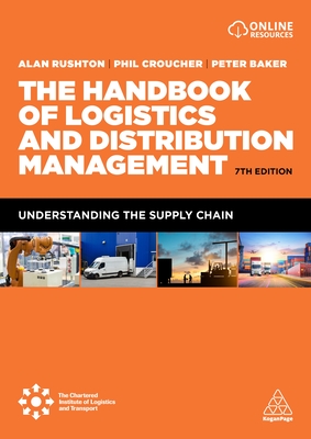 The Handbook of Logistics and Distribution Management