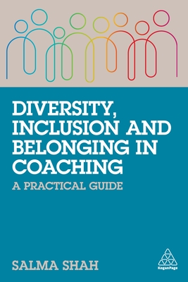 Diversity, Inclusion and Belonging in Coaching