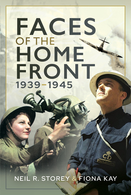 Faces of the Home Front, 1939-1945