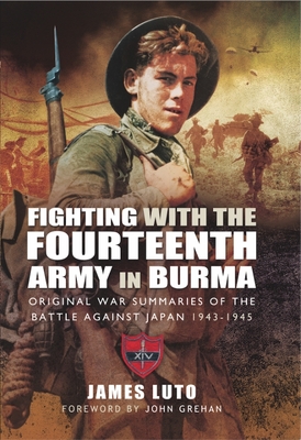 Fighting with the Fourteenth Army in Burma