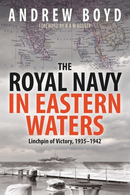 The Royal Navy in Eastern Waters