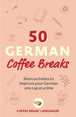 50 German Coffee Breaks