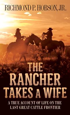 The Rancher Takes a Wife