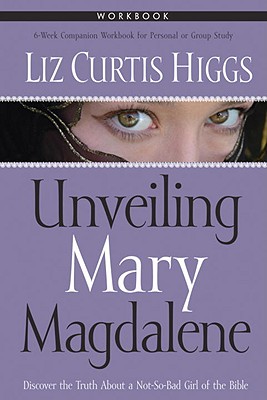 Unveiling Mary Magdalene (Workbook)