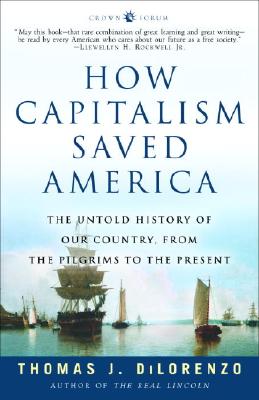 How Capitalism Saved America