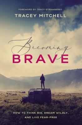 Becoming Brave