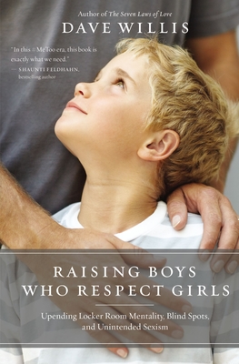 Raising Boys Who Respect Girls