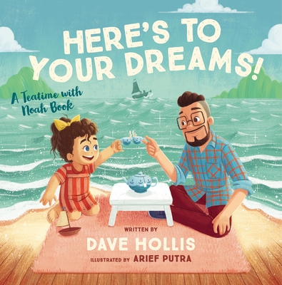 Here''s to Your Dreams!