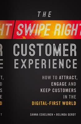 The Swipe-Right Customer Experience