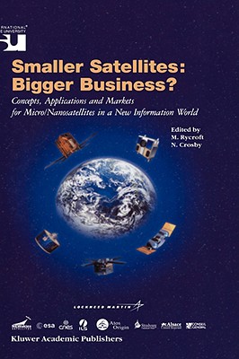 Smaller Satellites: Bigger Business?