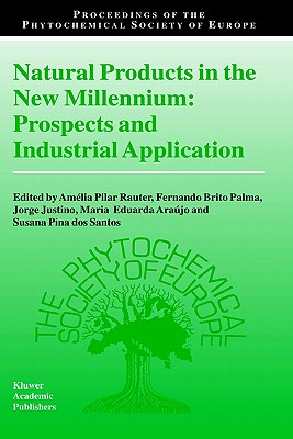 Natural Products in the New Millennium: Prospects and Industrial Application