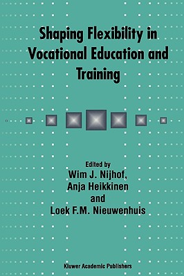 Shaping Flexibility in Vocational Education and Training