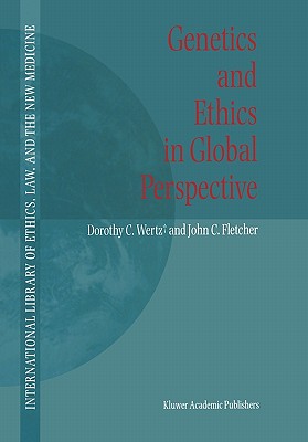 Genetics and Ethics in Global Perspective