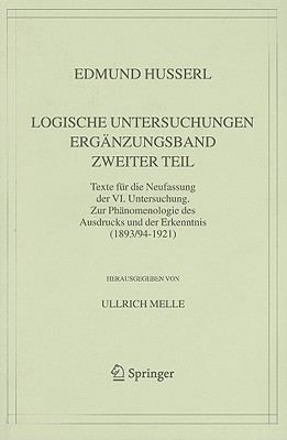 Logische Untersuchungen. Erganzungsband. Zweiter Teil.