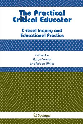 The Practical Critical Educator