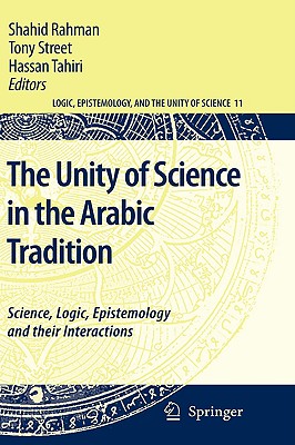 The Unity of Science in the Arabic Tradition