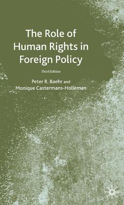 The Role of Human Rights in Foreign Policy, 3rd Edition