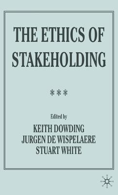 The Ethics of Stakeholding