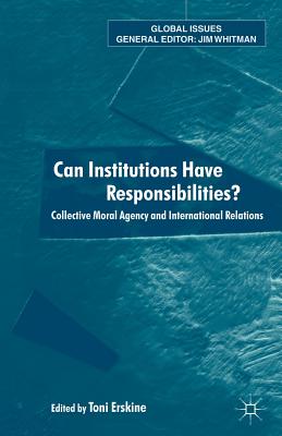 Can Institutions Have Responsibilities?