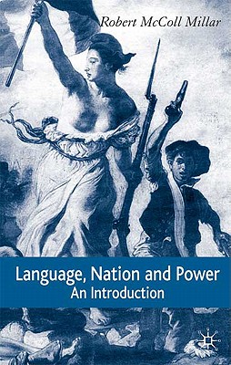 Language, Nation and Power