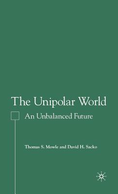 The Unipolar World