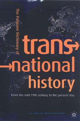 The Palgrave Dictionary of Transnational History