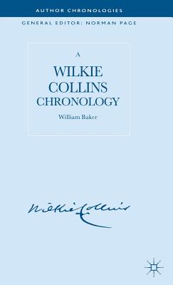 A Wilkie Collins Chronology