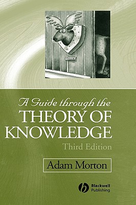 A Guide through the Theory of Knowledge