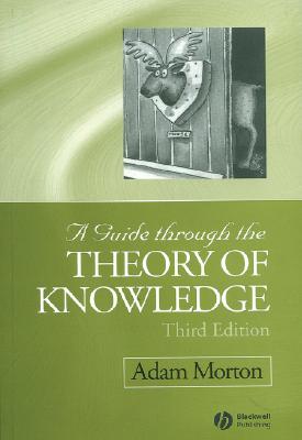 A Guide through the Theory of Knowledge