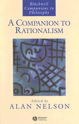 A Companion to Rationalism