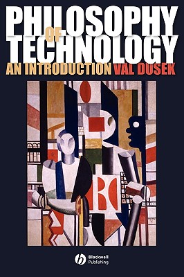 Philosophy of Technology