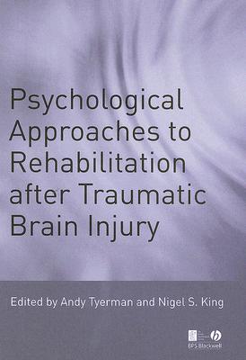 Psychological Approaches to Rehabilitation after Traumatic Brain Injury