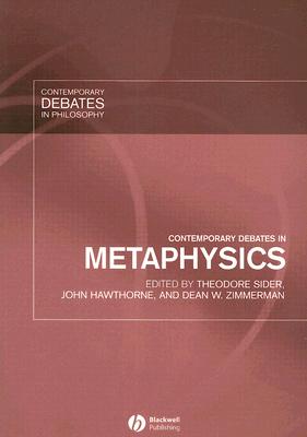 Contemporary Debates in Metaphysics