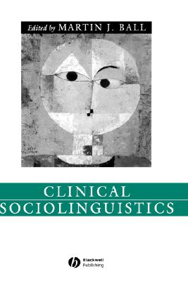 Clinical Sociolinguistics