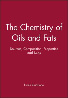 The Chemistry of Oils and Fats