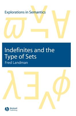 Indefinites and the Type of Sets