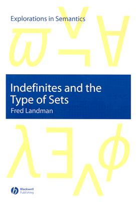 Indefinites and the Type of Sets