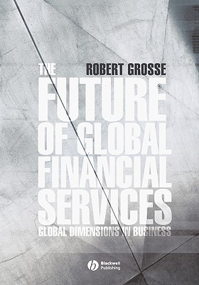 The Future of Global Financial Services