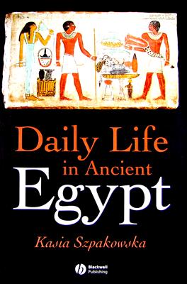 Daily Life in Ancient Egypt