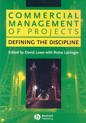 Commercial Management of Projects – Defining the Discipline