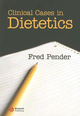 Clinical Cases in Dietetics